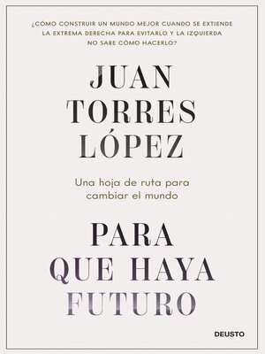 cover image of Para que haya futuro